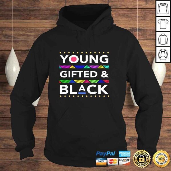 Young Gifted and Black - Black Girl Magic and Black History Pullover Hoodie - Image 4