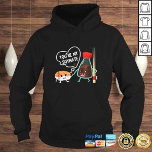 Hoodie Youre My Soymate Soulmate Sushi Couples Japanese TShirt