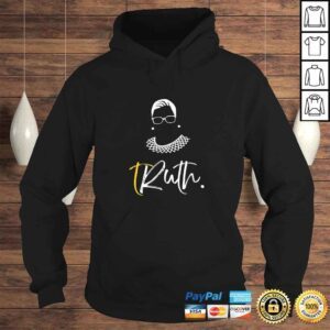 Hoodie tRuth Shirt Ruth Bader Ginsburg Notorious RBG TShirt