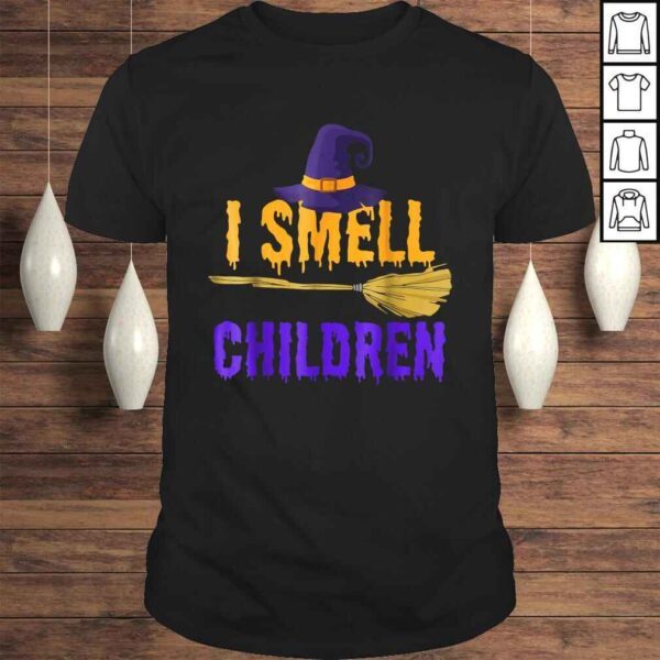 I Smell Children Witch Halloween Costume Gift Top