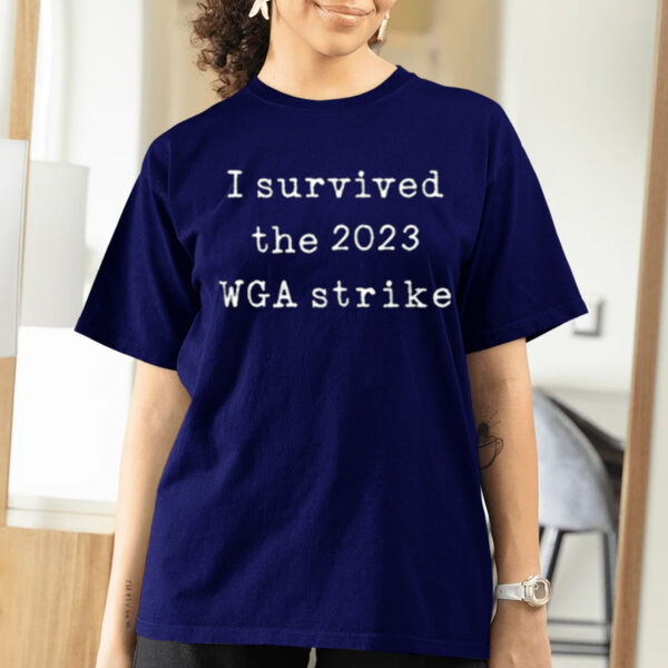 I Survived The 2023 Wga Strike T-Shirtt