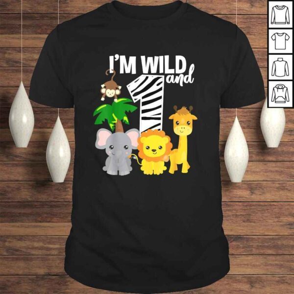 I'm Wild and 1 Zoo Theme Birthday Shirt Safari Jungle Animal