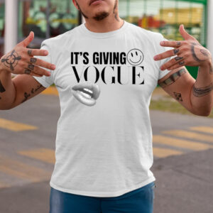 It’s Giving Vogue T-Shirtt