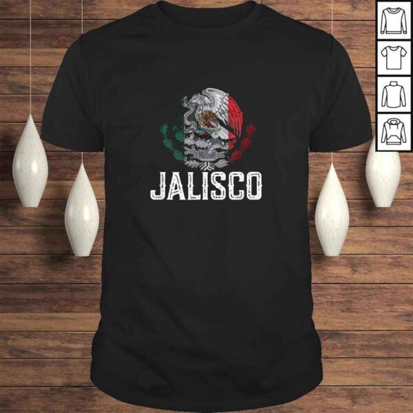 Jalisco a mexican state Shirt - awesome design