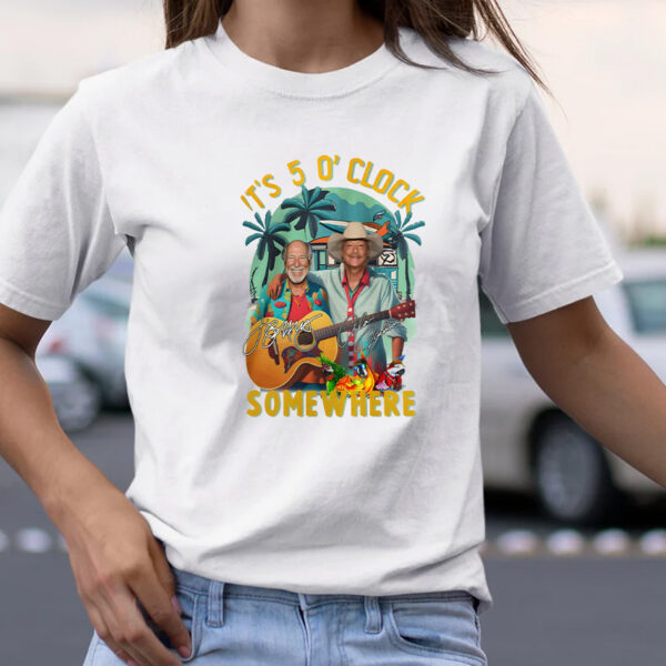 Jimmy Buffett & Alan Jackson It’s 5 O’clock Somewhere T-shirt