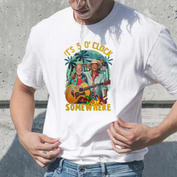 Jimmy Buffett & Alan Jackson It’s 5 O’clock Somewhere Tshirt