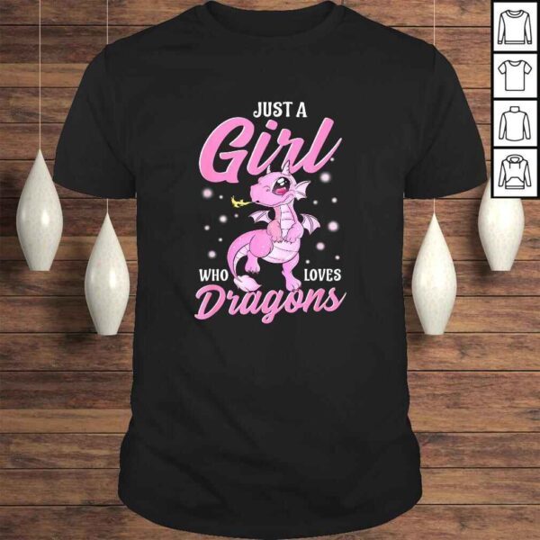 Just a Girl Who Loves Dragons Funny TShirt Gift