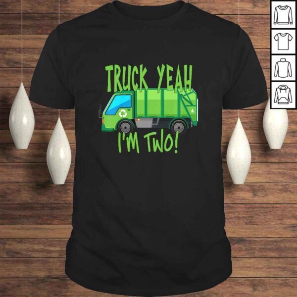 Kids Truck Yeah, I'm Two Garbage Truck for 2 Year Birthday T-shirt