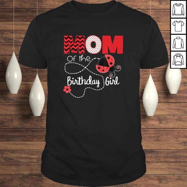 Ladybug Birthday Matching Shirt Mom Outfit