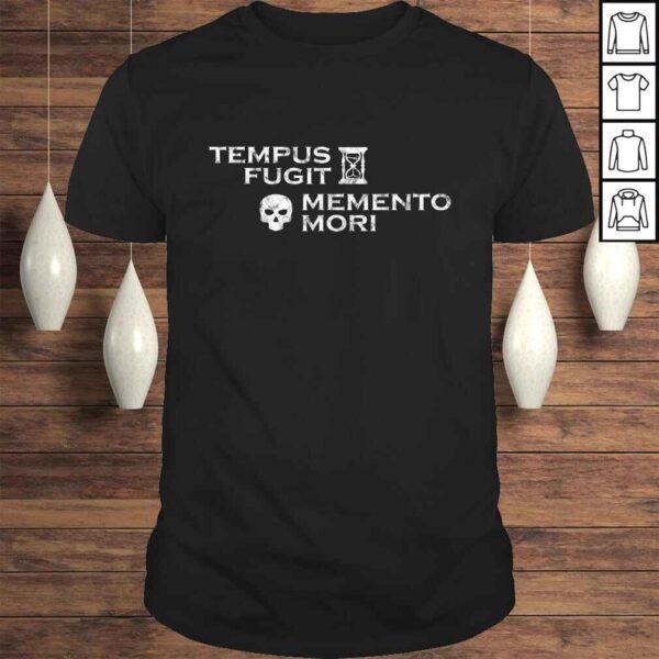 Latin Phrase - Tempus Fugit Memento Mori Shirt