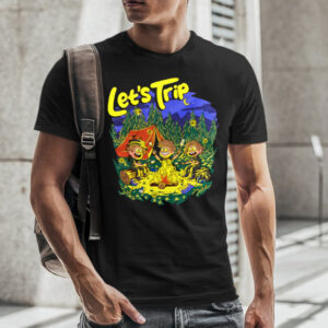 Let's Trip Campfire TShirt