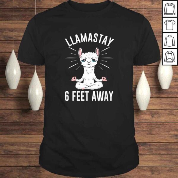 Llamastay 6 Feet Away Funny Social Distancing Llama Yoga TShirt