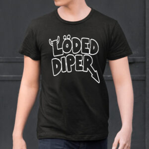 Loded Diper Shirts