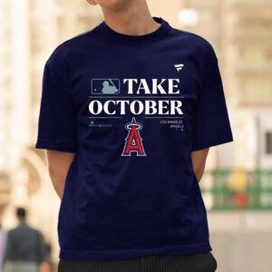 Los Angeles Angels Take October Playoffs Postseason 2023 T-Shirtt