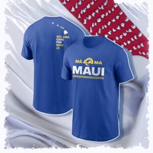 Los Angeles Rams X Maui Relief Shirts - Maui Wildfire Relief Fund