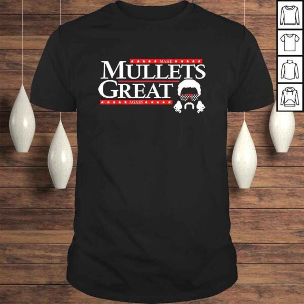 Make Mullets Great Again Tee T-Shirt