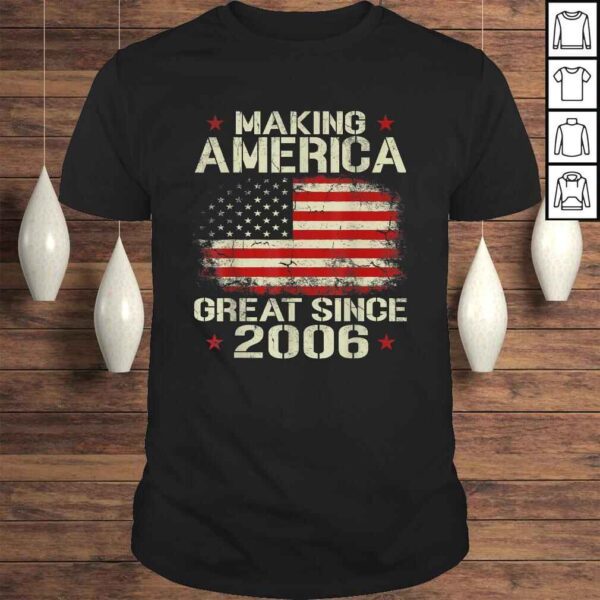 Making America Great Since 2006 Vintage Gifts 14th Birthday Gift TShirt