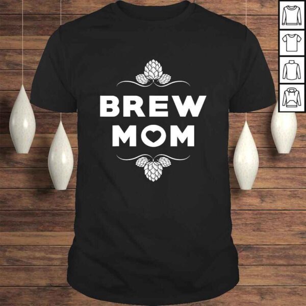 Matching Craft Brew Mom or Expecting Mothers Womens TShirt