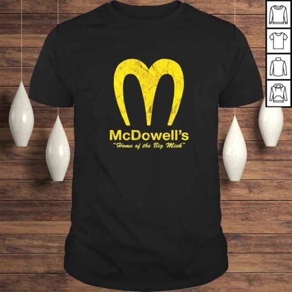 McDowell's Is Coming To America Funny Tee T-Shirt