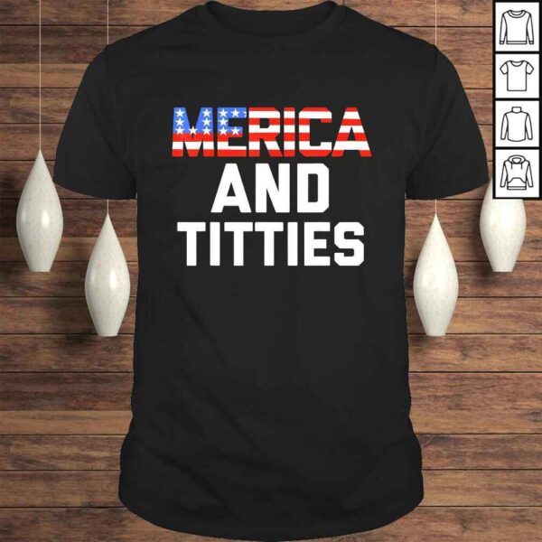 Mens Womens 4th of July Gift Funny Merica TShirt