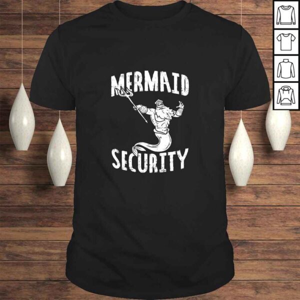 Mermaid Security Poseidon Guard Birthday Pool Party Mer-Dad TShirt