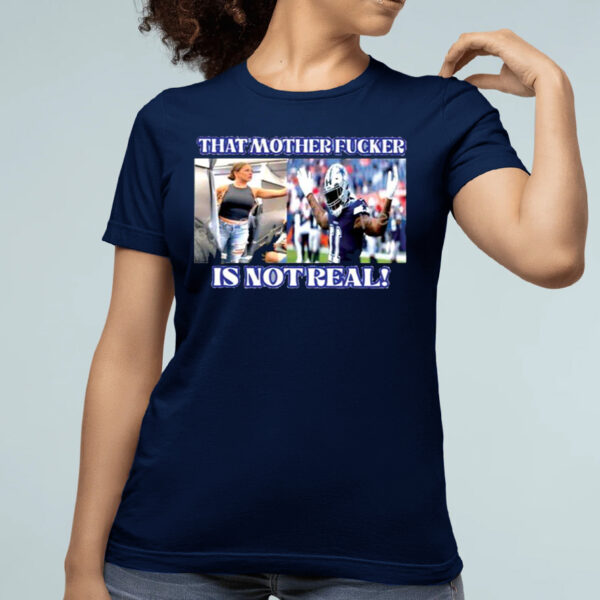 Micah Parsons That Mother Fucker Is Not Real Shirt