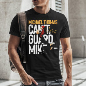 Michael Thomas New Orleans Can’t Guard Signature TShirt