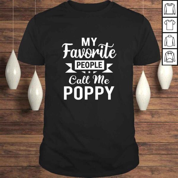 My Favorite People Call Me Poppy Christmas Gift TShirt