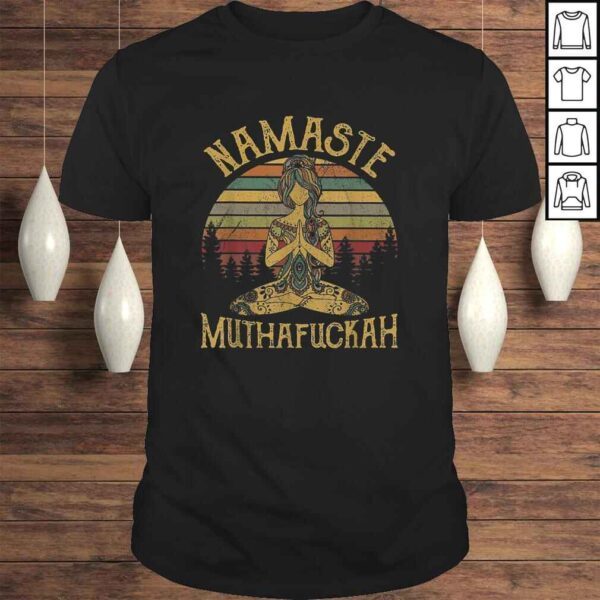 Namaste Muthafuckah Vintage Shirt Yoga Lover TShirt