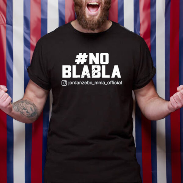 No Blabla Limited T-Shirt