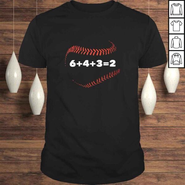 Official 6+4+3=2 Double Play Baseball Player Gift Baseball Saying TShirt