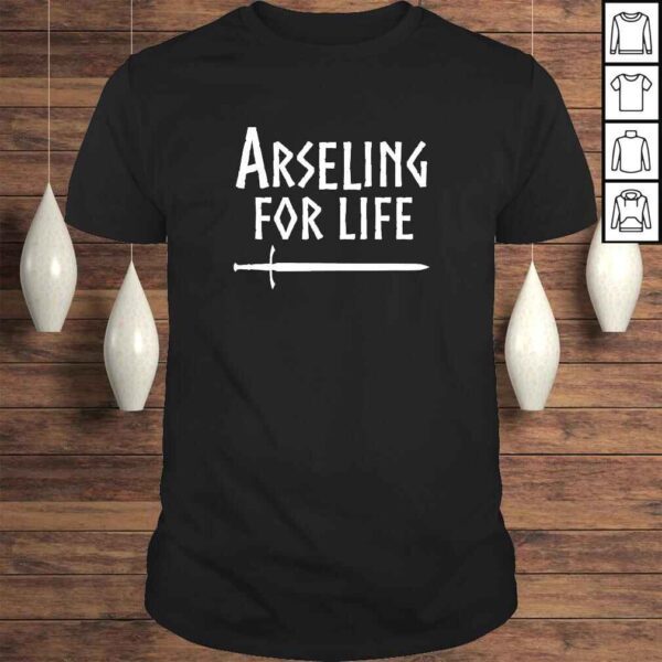 Official Arseling For Life Kingdom TShirt Gift