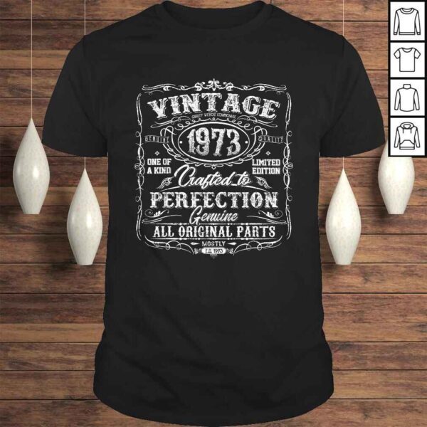 Official Classic 47th birthday gift Vintage 1973 Shirt for men women TShirt