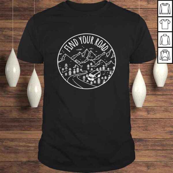 Official Find Your Road Vanlife Nomad Shirt Road Trip Van Life TShirt