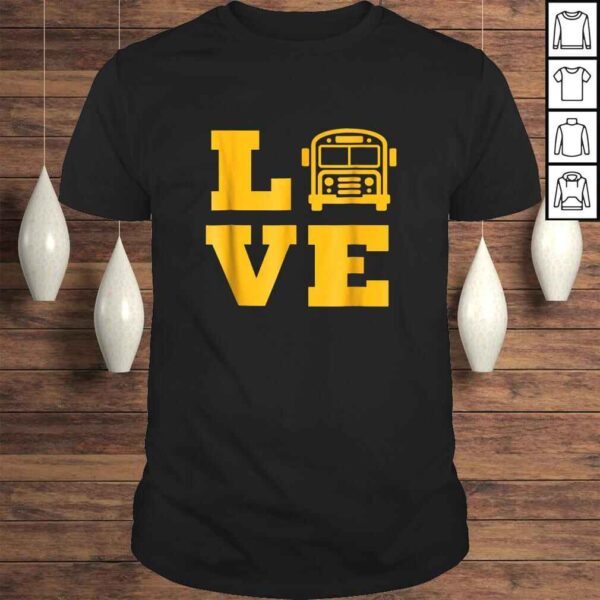 Official I Love School Buses Shirt, School Bus Lovers Tee T-Shirt