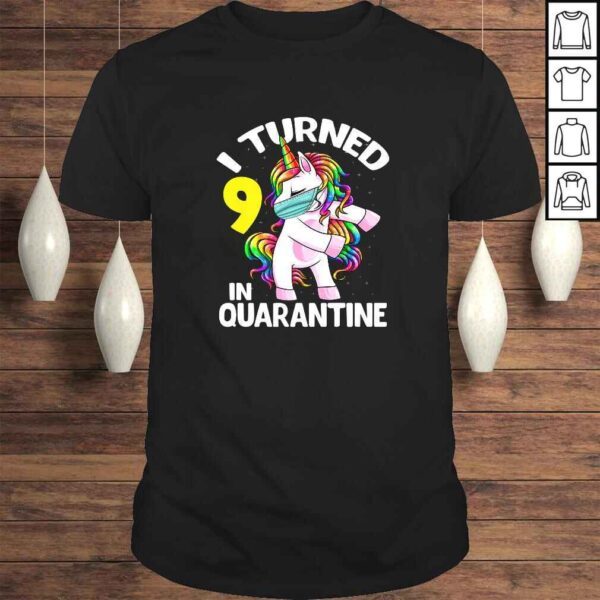 Official I Turned 9 In Quarantine Flossing Unicorn 9th Birthday Gift Shirt