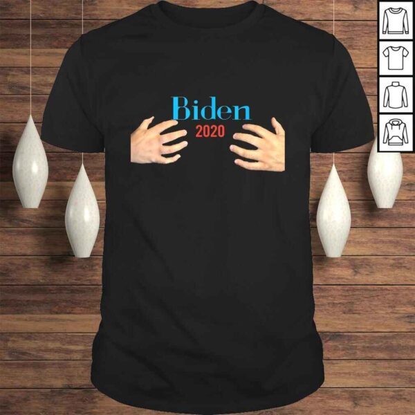 Official Joe Biden 2020 President Male Hands Hug TShirt