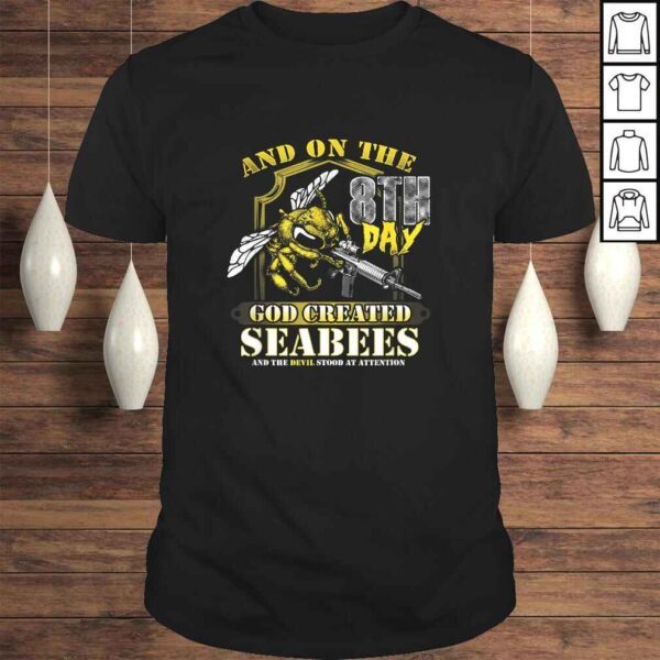 Official On the 8th Day God Created the Seabees TShirt