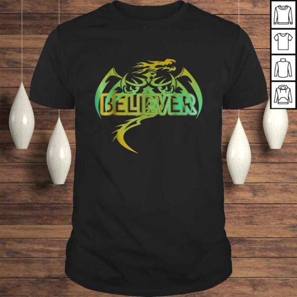 Original Dragon Believer Shirt - Gift Fun