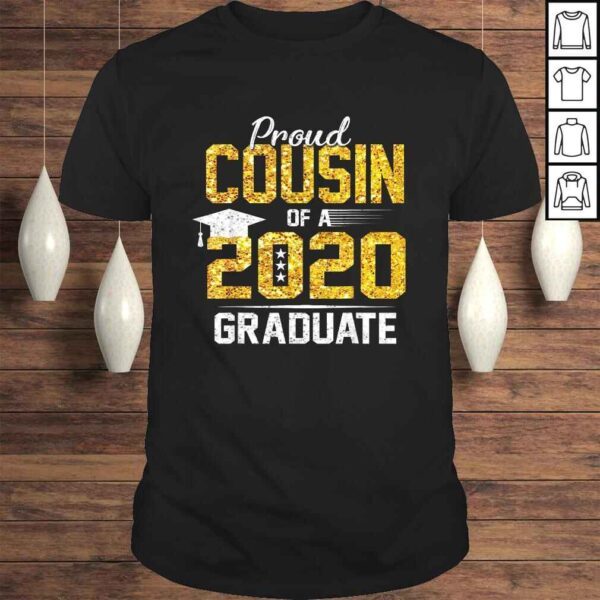 Proud Cousin of a 2020 Graduate Tee T-Shirt