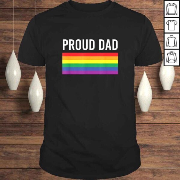 Proud Dad Shirt  Gay Pride LGBTQ Father Parent Tee