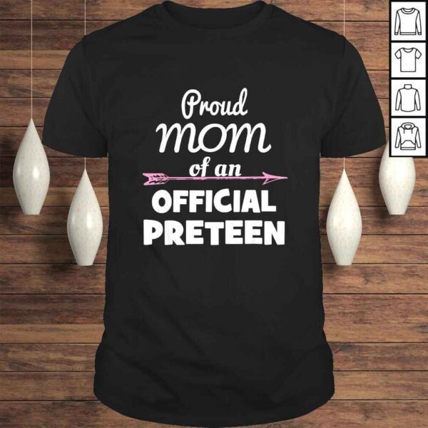 Proud Mom Of An Official Preteen 12th Birthday 12 Years Old Shirt