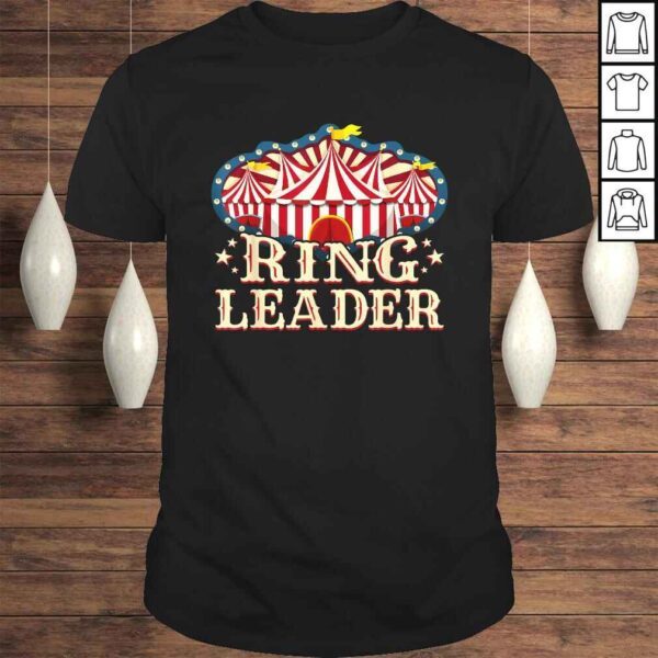 Ringleader Shirt - Vintage Circus Themed Birthday Party T-shirt