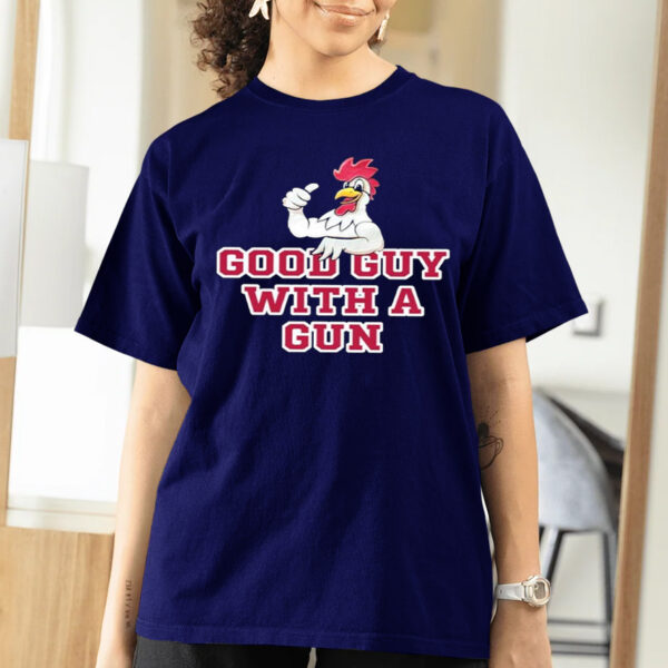 Rooster Good Guy With A Gun T-Shirts