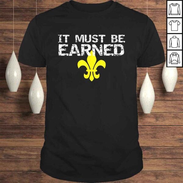 Scouting Graphic It Must Be Earned Scout Symbol TShirt