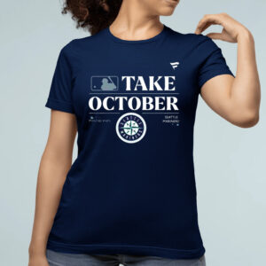 Seattle Mariners Take October Playoffs Postseason 2023 Shirts