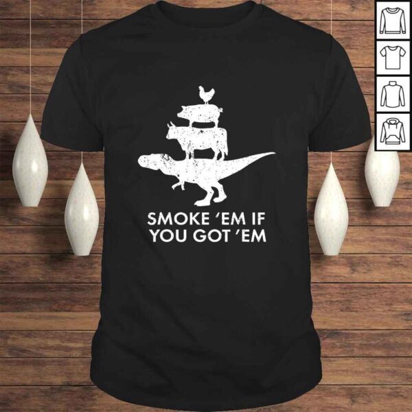 Smoke 'em if you got 'em! Cool & Funny Smokin' Pit Grill