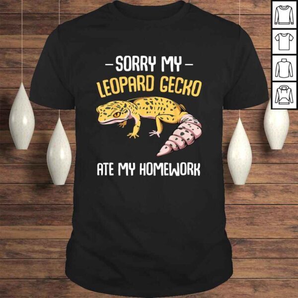 Sorry My Leopard Gecko Ate My Homework Cute Adorable PeShirt