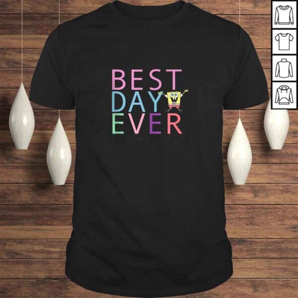 Spongebob Squarepants Best Day Ever Shirt