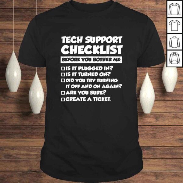 Tech Support ChecklisShirt, Sysadmin Gift T-shirt